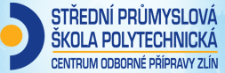 Střední průmyslová škola polytechnická – Centrum odborné přípravy Zlín